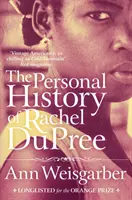 Persönliche Geschichte von Rachel DuPree - Personal History of Rachel DuPree