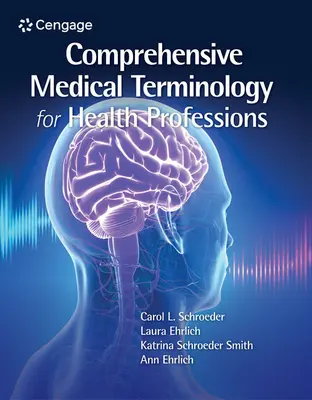 Umfassende medizinische Terminologie für Gesundheitsberufe - Comprehensive Medical Terminology for Health Professions