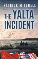 Der Jalta-Zwischenfall - The Yalta Incident