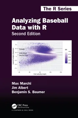 Analyse von Baseballdaten mit R, Zweite Ausgabe - Analyzing Baseball Data with R, Second Edition