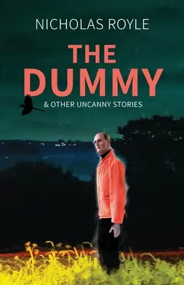 Die Puppe: und andere unheimliche Geschichten - The Dummy: & Other Uncanny Stories