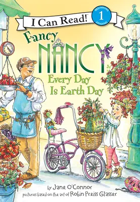 Fancy Nancy: Jeder Tag ist Tag der Erde: Jeder Tag ist ein Tag der Erde - Fancy Nancy: Every Day Is Earth Day: Every Day Is Earth Day