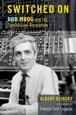 Angeschaltet: Bob Moog und die Synthesizer-Revolution - Switched on: Bob Moog and the Synthesizer Revolution