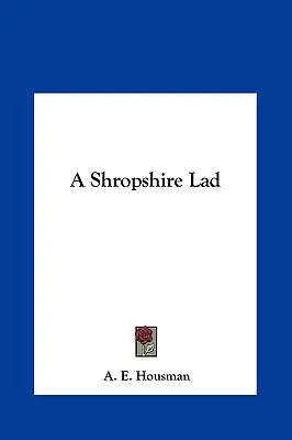 Ein Junge aus Shropshire - A Shropshire Lad