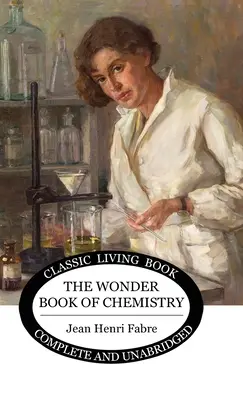 Das Wunderbuch der Chemie - The Wonder Book of Chemistry