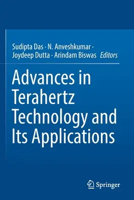 Fortschritte in der Terahertz-Technologie und ihre Anwendungen - Advances in Terahertz Technology and Its Applications