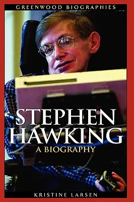 Stephen Hawking: Eine Biographie - Stephen Hawking: A Biography