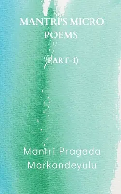 Mantris Mikro-Gedichte (Teil-1) - Mantri's Micro Poems (Part-1)