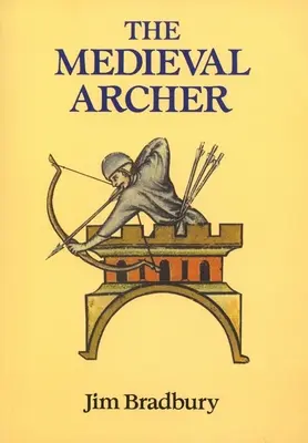 Der mittelalterliche Bogenschütze - The Medieval Archer