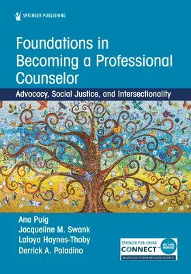 Grundlagen für den Beruf des Counselors: Advocacy, soziale Gerechtigkeit und Intersektionalität - Foundations in Becoming a Professional Counselor: Advocacy, Social Justice, and Intersectionality