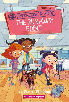 Mittwoch und Wuff #3: Der entlaufene Roboter - Wednesday and Woof #3: The Runaway Robot