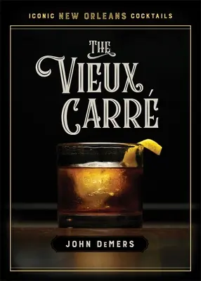 Das Vieux Carr - The Vieux Carr