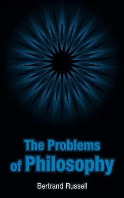 Die Probleme der Philosophie - The Problems of Philosophy