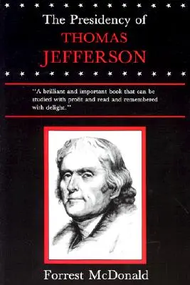 Die Präsidentschaft von Thomas Jefferson - Presidency of Thomas Jefferson