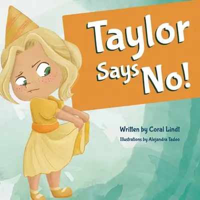 Taylor sagt Nein! - Taylor Says No!