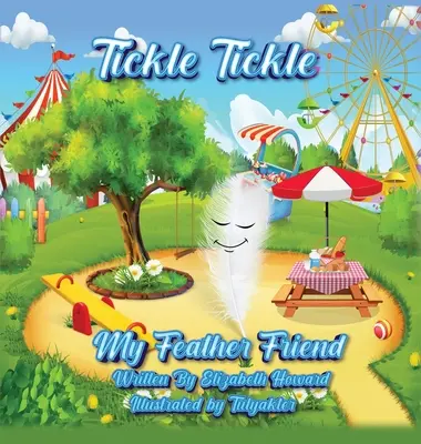 Tickle Tickle My Feather Friend (Kitzeln, kitzeln, mein Federfreund) - Tickle Tickle My Feather Friend