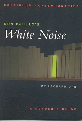 Don Delillos Weißes Rauschen - Don Delillo's White Noise