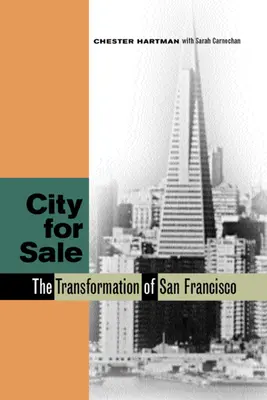 Stadt zu verkaufen: Die Umwandlung von San Francisco - City for Sale: The Transformation of San Francisco