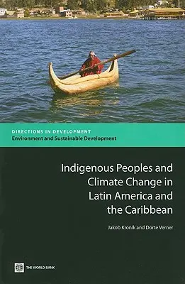 Indigene Völker und Klimawandel in Lateinamerika und der Karibik - Indigenous Peoples and Climate Change in Latin America and the Caribbean
