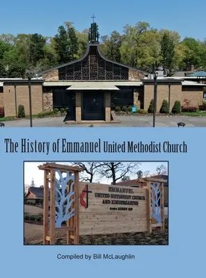 Geschichte der Emmanuel United Methodist Church - History of Emmanuel United Methodist Church