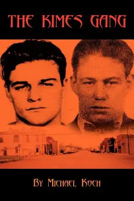 Die Kimes-Bande - The Kimes Gang