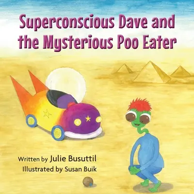 Der überbewusste Dave und der mysteriöse Kackfresser - Superconscious Dave and the Mysterious Poo Eater