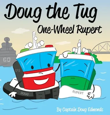 Doug der Schlepper: Ein Rad Rupert - Doug the Tug: One Wheel Rupert