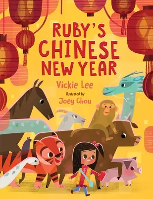 Ruby's Chinesisches Neujahrsfest - Ruby's Chinese New Year