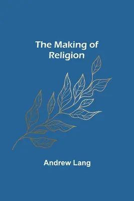 Die Entstehung der Religion - The Making of Religion