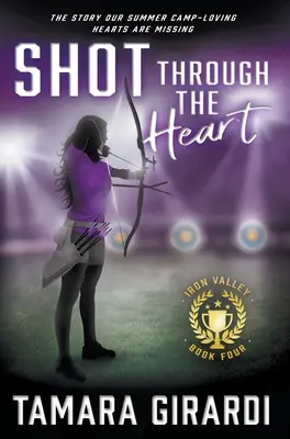 Ein Schuss ins Herz: Ein zeitgenössischer YA-Sportroman - Shot Through The Heart: A YA Contemporary Sports Novel