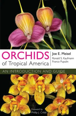 Orchideen des tropischen Amerikas - Orchids of Tropical America