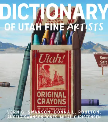 Wörterbuch der bildenden Künstler Utahs - Dictionary of Utah Fine Artists