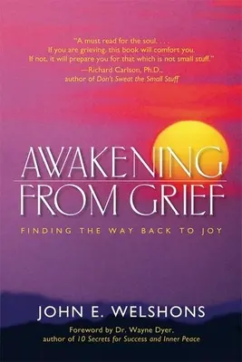 Erwachen aus der Trauer: Den Weg zurück zur Freude finden - Awakening from Grief: Finding the Way Back to Joy