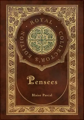 Pensees (Royal Collector's Edition) (Hardcover mit Schutzumschlag) - Pensees (Royal Collector's Edition) (Case Laminate Hardcover with Jacket)