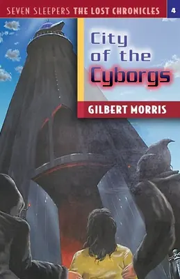 Die Stadt der Cyborgs: Band 4 - The City of the Cyborgs: Volume 4