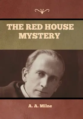 Das Geheimnis des roten Hauses - The Red House Mystery