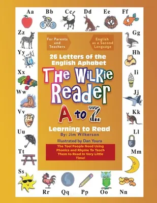 Der Wilkie-Leser: Das englische Alphabet von A bis Z - The Wilkie Reader: The English Alphabet from A to Z