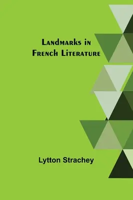 Meilensteine der französischen Literatur - Landmarks in French Literature