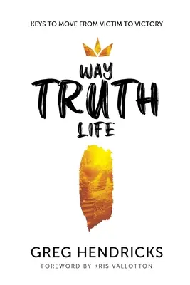 Weg Wahrheit Leben - Way Truth Life
