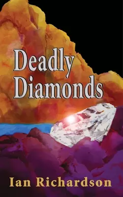 Tödliche Diamanten - Deadly Diamonds