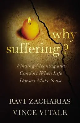 Warum leiden? Sinn und Trost finden, wenn das Leben keinen Sinn macht - Why Suffering?: Finding Meaning and Comfort When Life Doesn't Make Sense