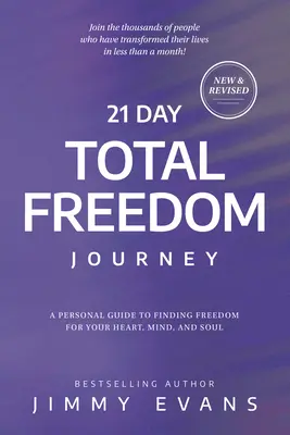 21-Tage-Reise in die totale Freiheit: Ein persönlicher Leitfaden, um Freiheit für Herz, Verstand und Seele zu finden - 21 Day Total Freedom Journey: A Personal Guide to Finding Freedom for Your Heart, Mind, and Soul