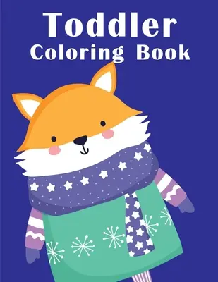 Malbuch für Kleinkinder: Malbücher für Jungen und Mädchen mit niedlichen Tieren, entspannende Ausmalbilder - Toddler Coloring Book: coloring books for boys and girls with cute animals, relaxing colouring Pages