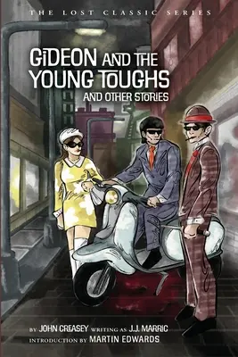 Gideon und die jungen Wilden und andere Geschichten - Gideon and the Young Toughs and Other Stories