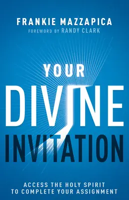 Ihre göttliche Einladung: Zugang zum Heiligen Geist, um Ihre Aufgabe zu erfüllen - Your Divine Invitation: Access the Holy Spirit to Complete Your Assignment