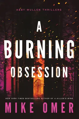 Eine brennende Obsession - A Burning Obsession