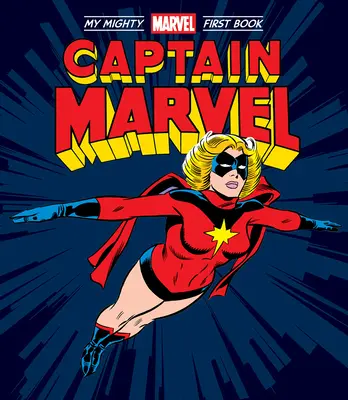 Captain Marvel: Mein erstes Mighty Marvel-Buch - Captain Marvel: My Mighty Marvel First Book