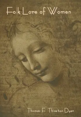 Volkskunde der Frauen - Folk-Lore of Women