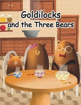 Goldlöckchen und die drei Bären - Goldilocks and the Three Bears