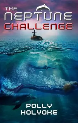 Die Neptun-Herausforderung - The Neptune Challenge
